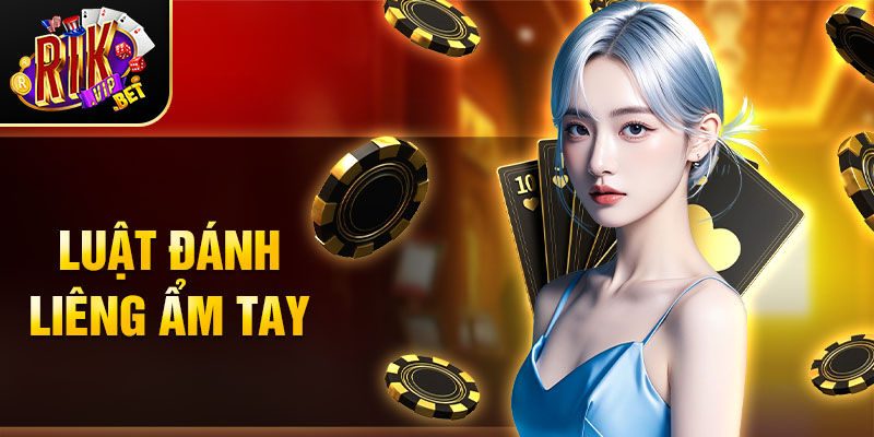 Luật đánh liênG ẩm tay thumb