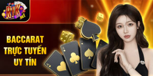 Baccarat trực tuyến uy tín