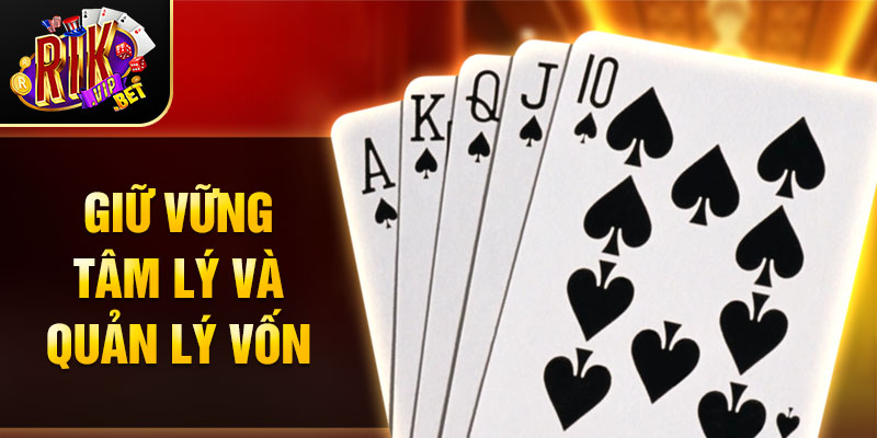 Giữ Vững Tâm Lý Và Quản Lý Vốn