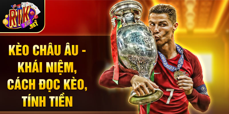 kèo Châu Âu