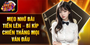 Mẹo nhớ bài tiến lên thumb